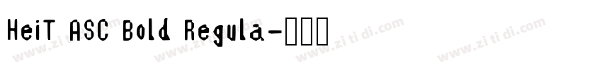 HeiT ASC Bold Regula字体转换